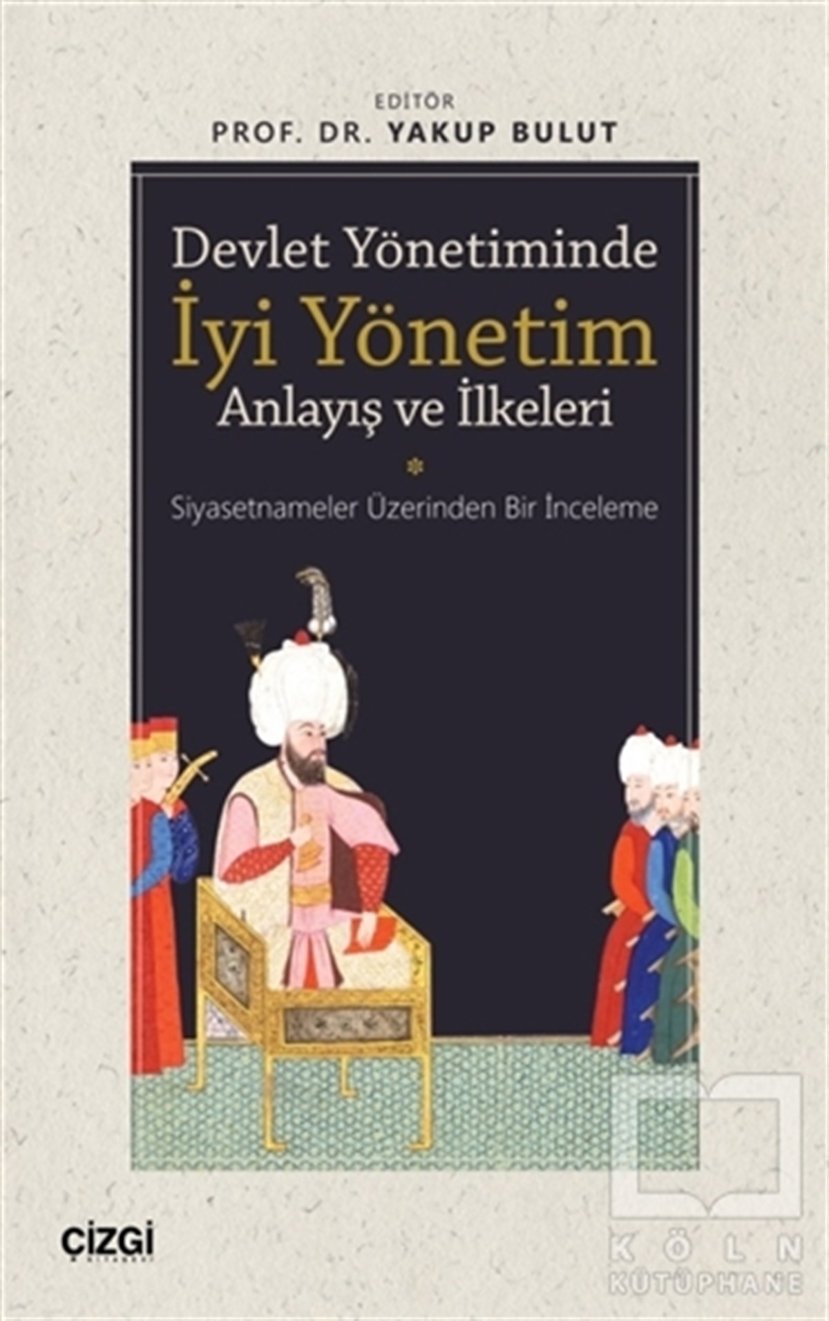Yakup BulutAraştırma - İncelemeDevlet Yönetiminde İyi Yönetim Anlayış ve İlkeleri