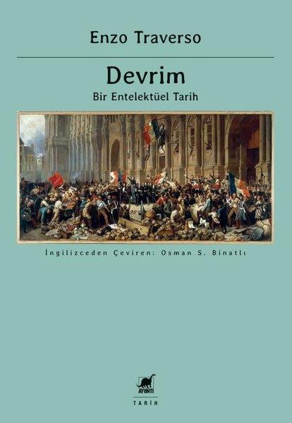 Enzo TraversoDünya TarihiDevrim - Bir Entelektüel Tarih