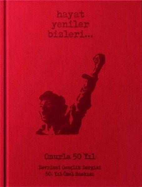 KolektifGenel Politika & Siyaset Bilim & Siyaset Tarihi KitaplarıDevrimci Gençlik Dergisi 50. Yıl Özel Baskı