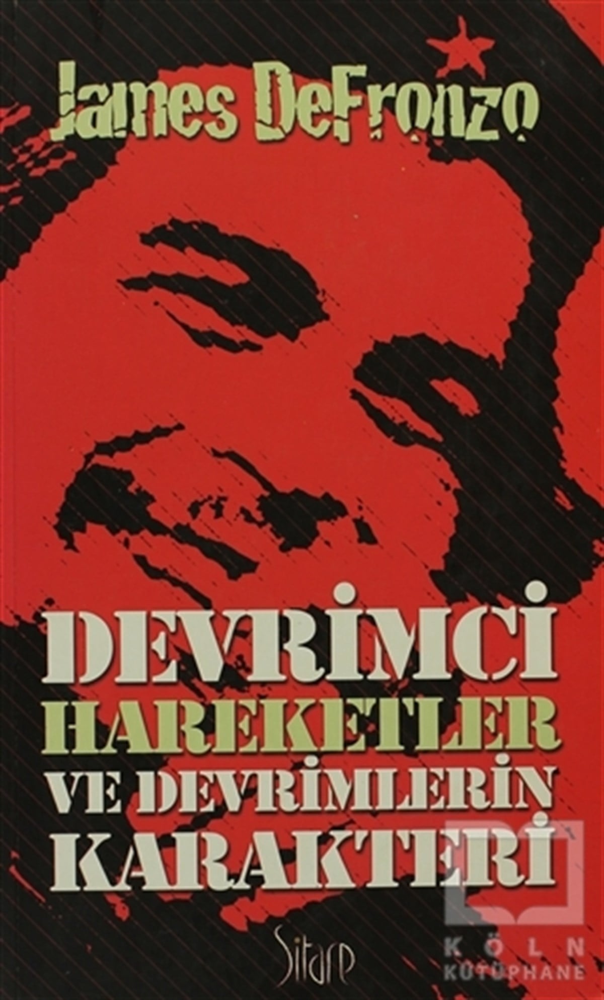 Devrimci Hareketler ve Devrimlerin Karakteri