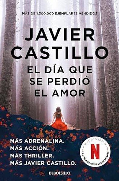 Javier CastilloSpanishDia Que Se Perdio El Amor El