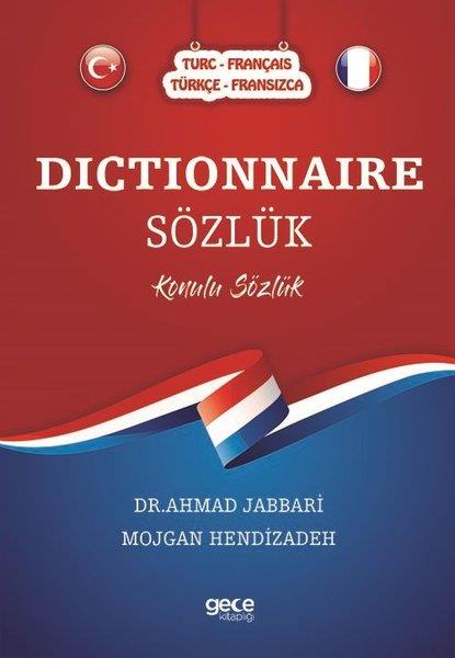 Ahmad JabbariYabanci Dil SözlükleriDictionnaire Sözlük - Türkçe Fransızca Turc Français Konulu Sözlük