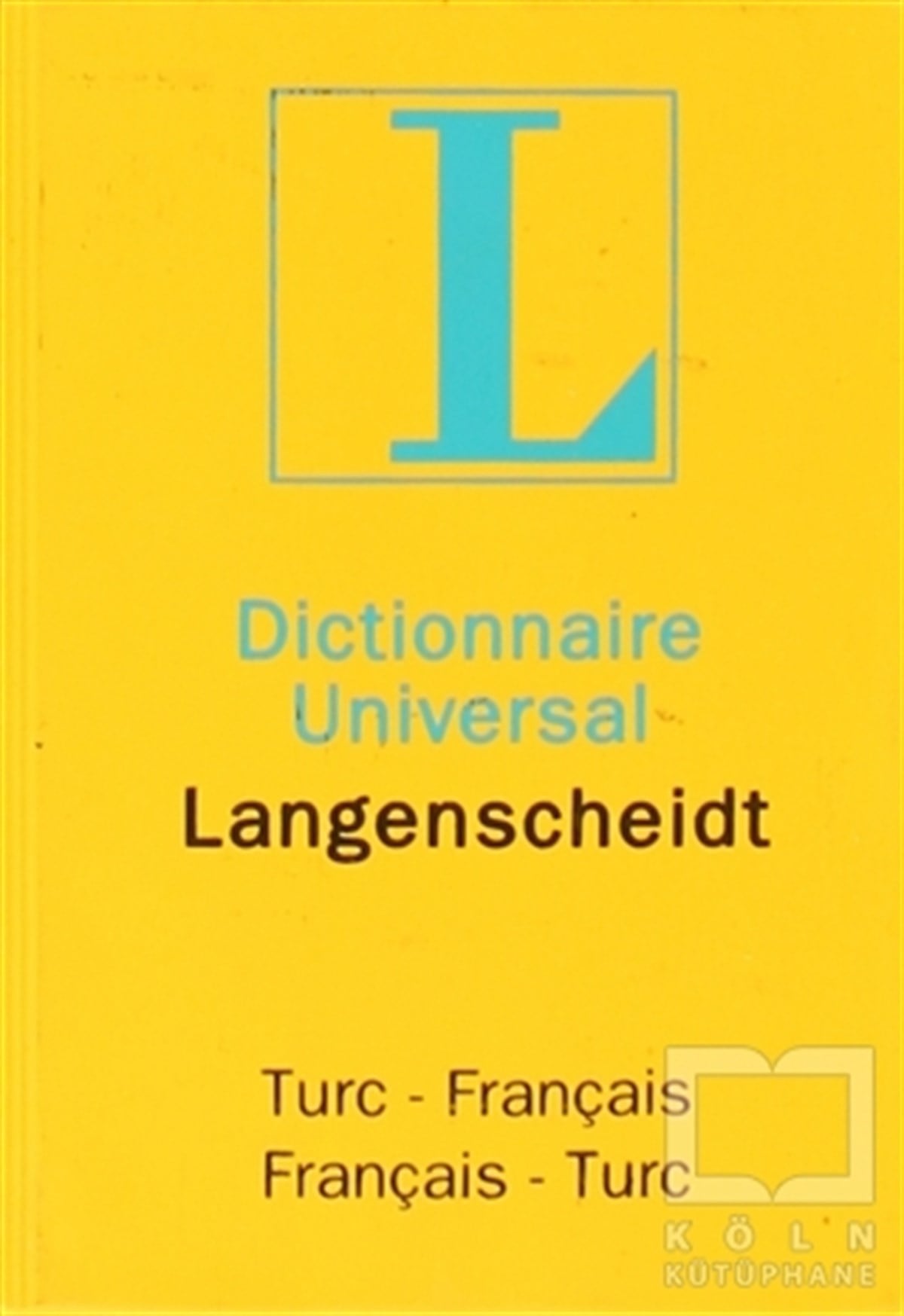 Dictionnaire Universal Langenscheidt Turc - Français / Français - Turc