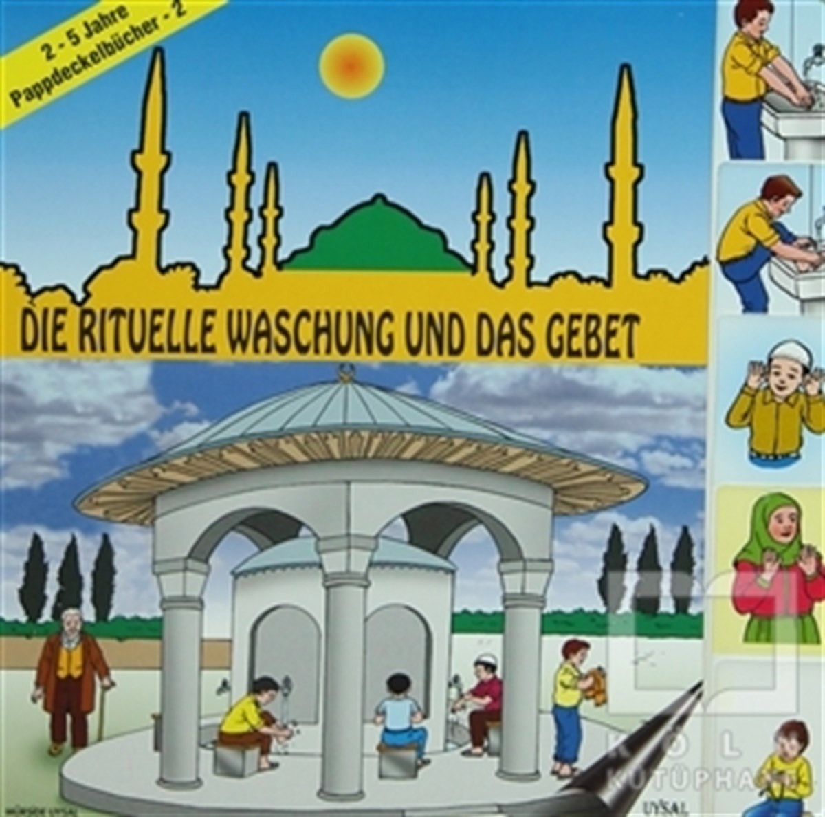 Die Rituelle Waschung und Das Gebet - 2