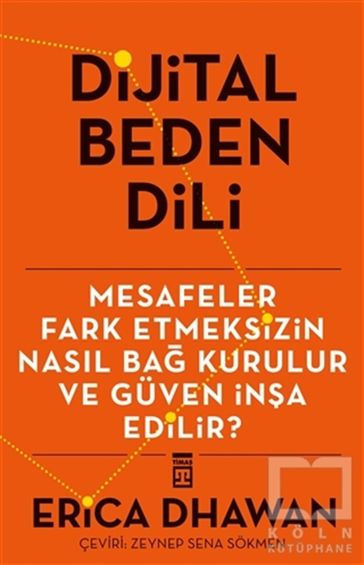 Erica DwahanBücher zur persönlichen EntwicklungDijital Beden Dili