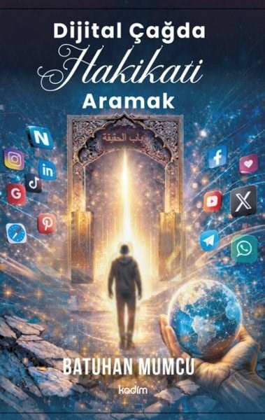 Batuhan MumcuMedyaDijital Çağda Hakikati Aramak