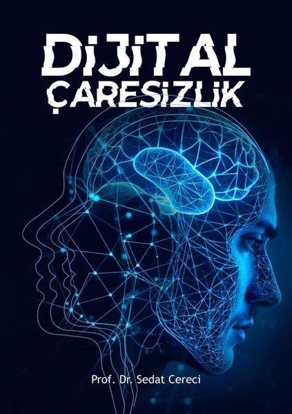 Sedat CereciMedyaDijital Çaresizlik
