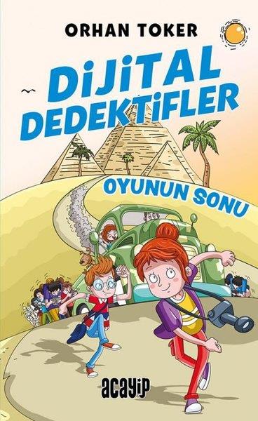 Orhan TokerÇocuk Gençlik RomanlarıDijital Dedektifler 2 - Oyunun Sonu