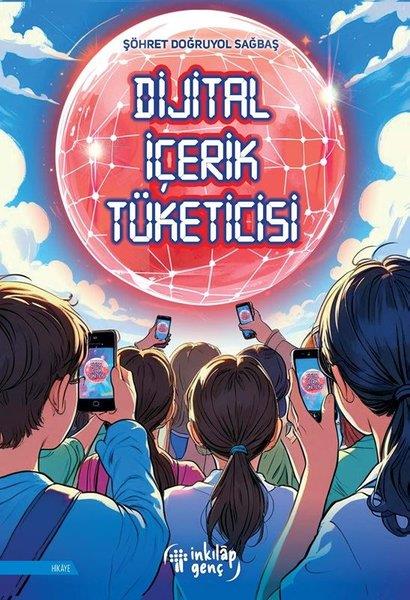 Şöhret Doğruyol SağbaşÇocuk Gençlik RomanlarıDijital İçerik Tüketicisi