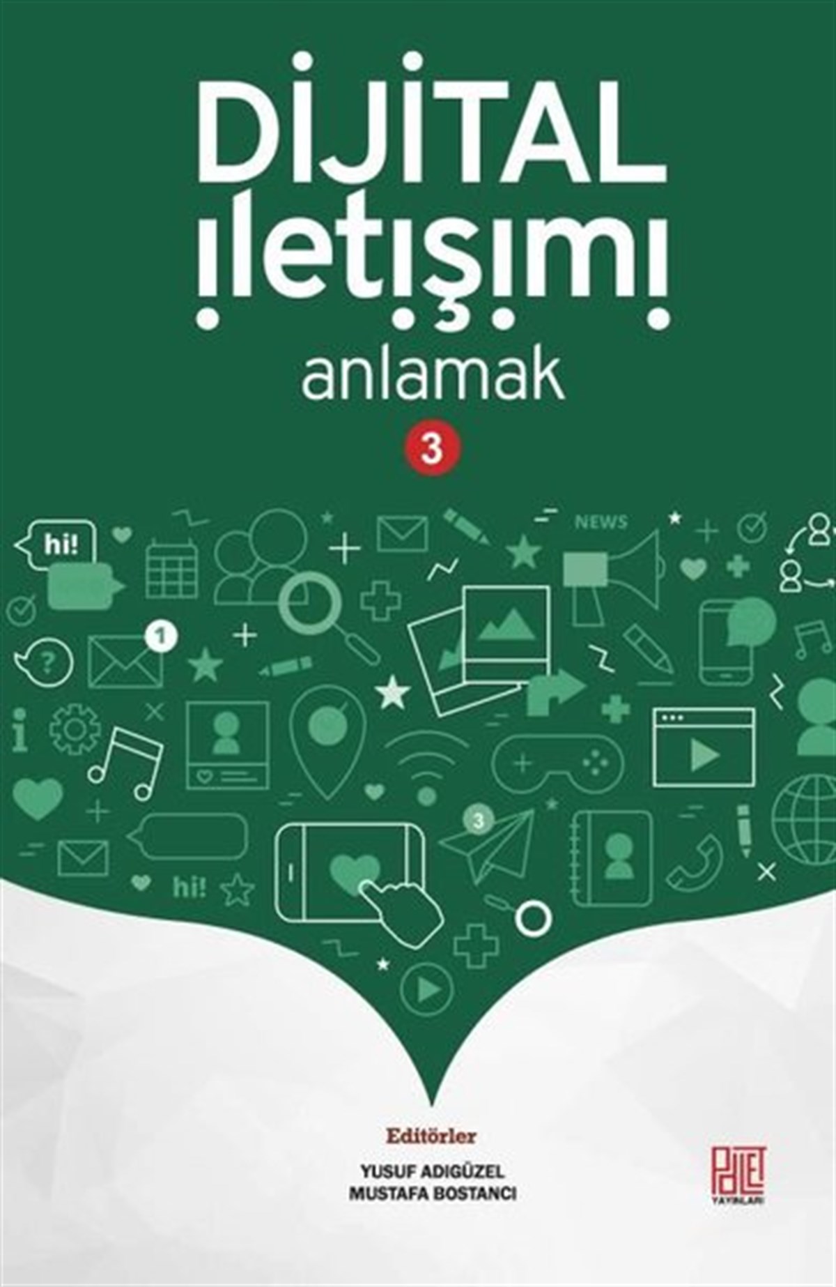 Kolektifİletişim KitaplarıDijital İletişimi Anlamak - 3