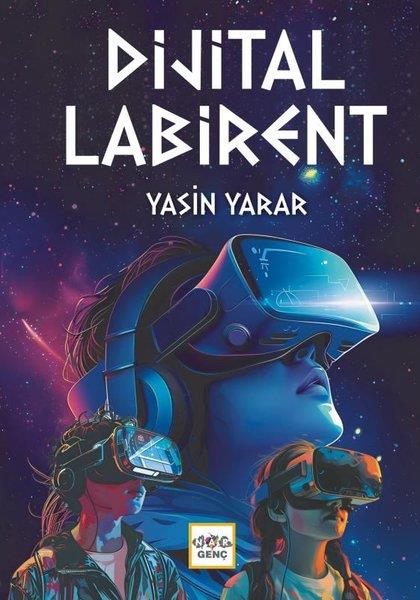 Yasin YararÇocuk Gençlik RomanlarıDijital Labirent