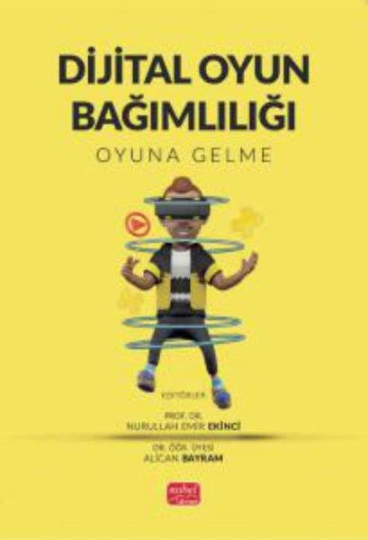 Şeyh Halid Er-RaşidOyun KitaplarıDijital Oyun Bağımlılığı - Oyuna Gelme