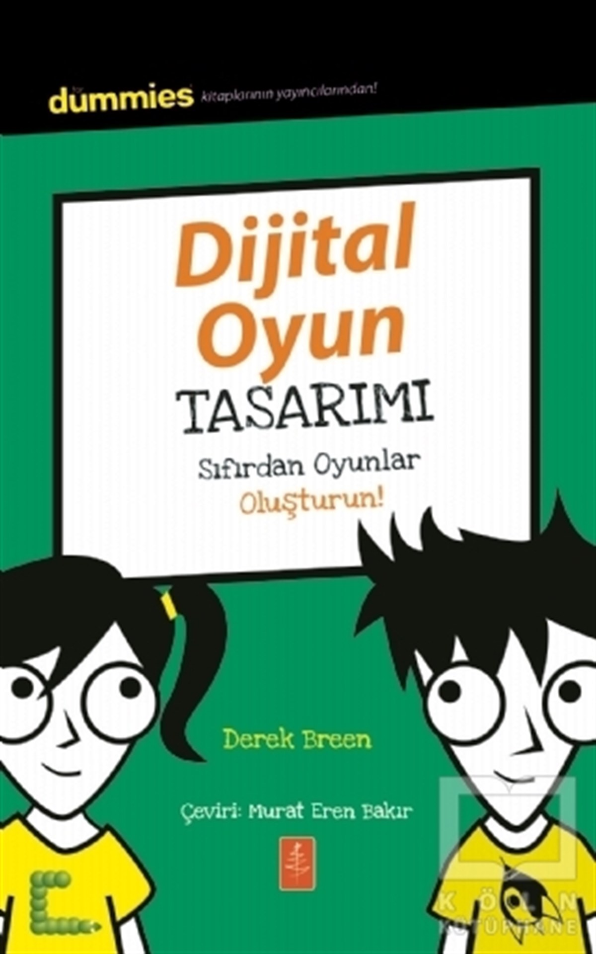 Olivia J. MullinsBilimsel Çocuk KitaplarıDijital Oyun Tasarımı - Sıfırdan Oyunlar Oluşturun!