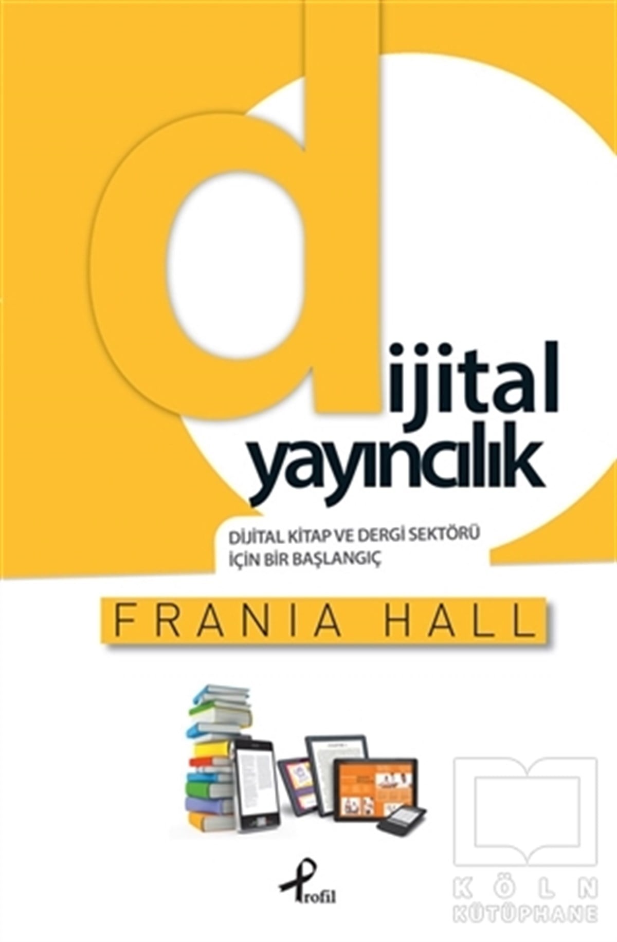 Frania Hallİletişim - MedyaDijital Yayıncılık