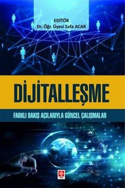 Safa AcarDigerDijitalleşme - Farklı Bakış Açılarıyla Güncel Çalışmalar