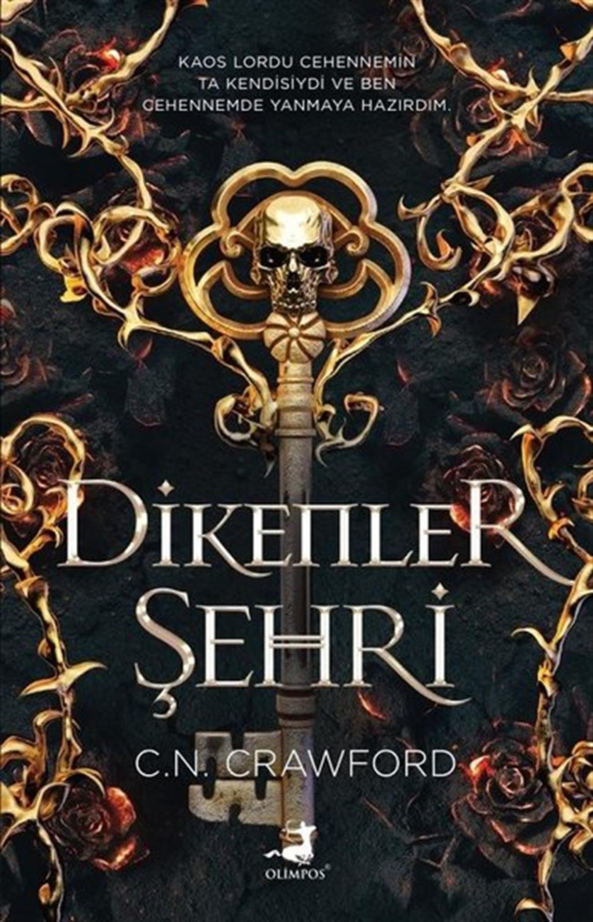 C. N. CrawfordFantastik Kitaplar & Fantastik RomanlarDikenler Şehri