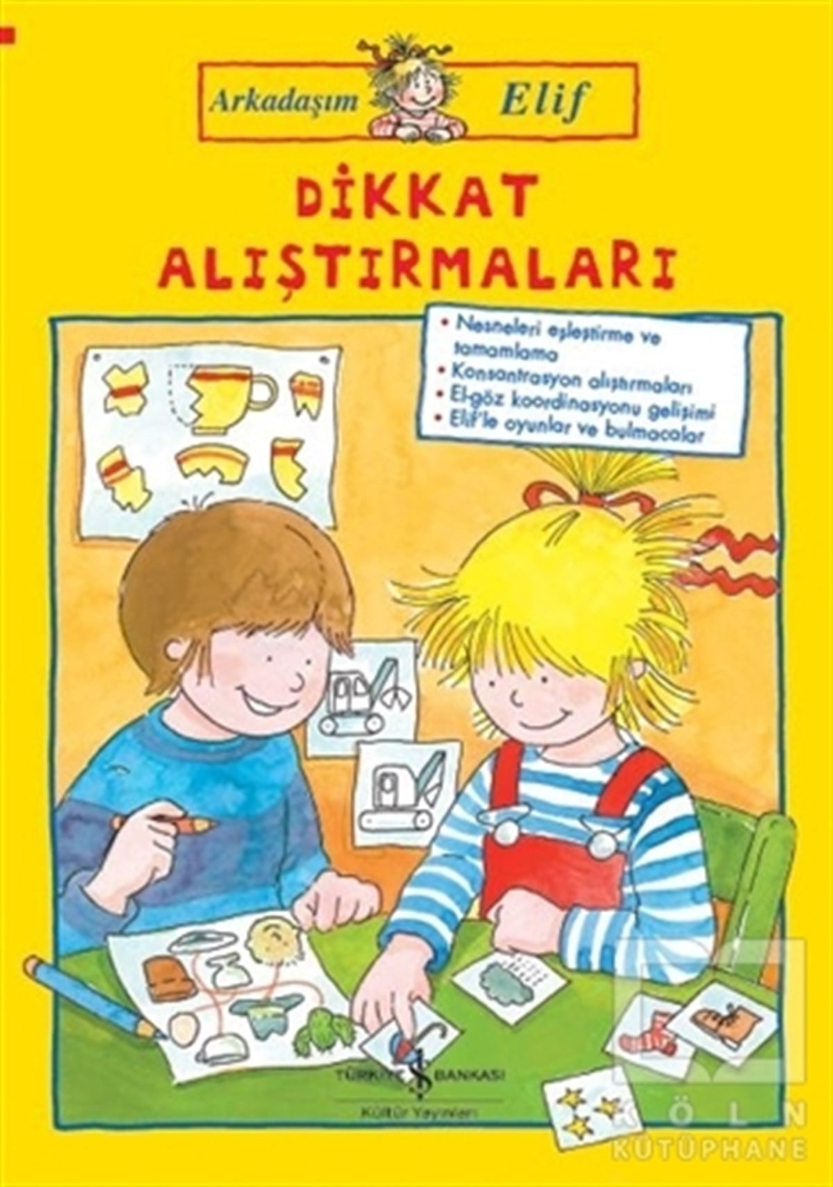 Hanna SörensenDiğerDikkat Alıştırmaları - Arkadaşım Elif