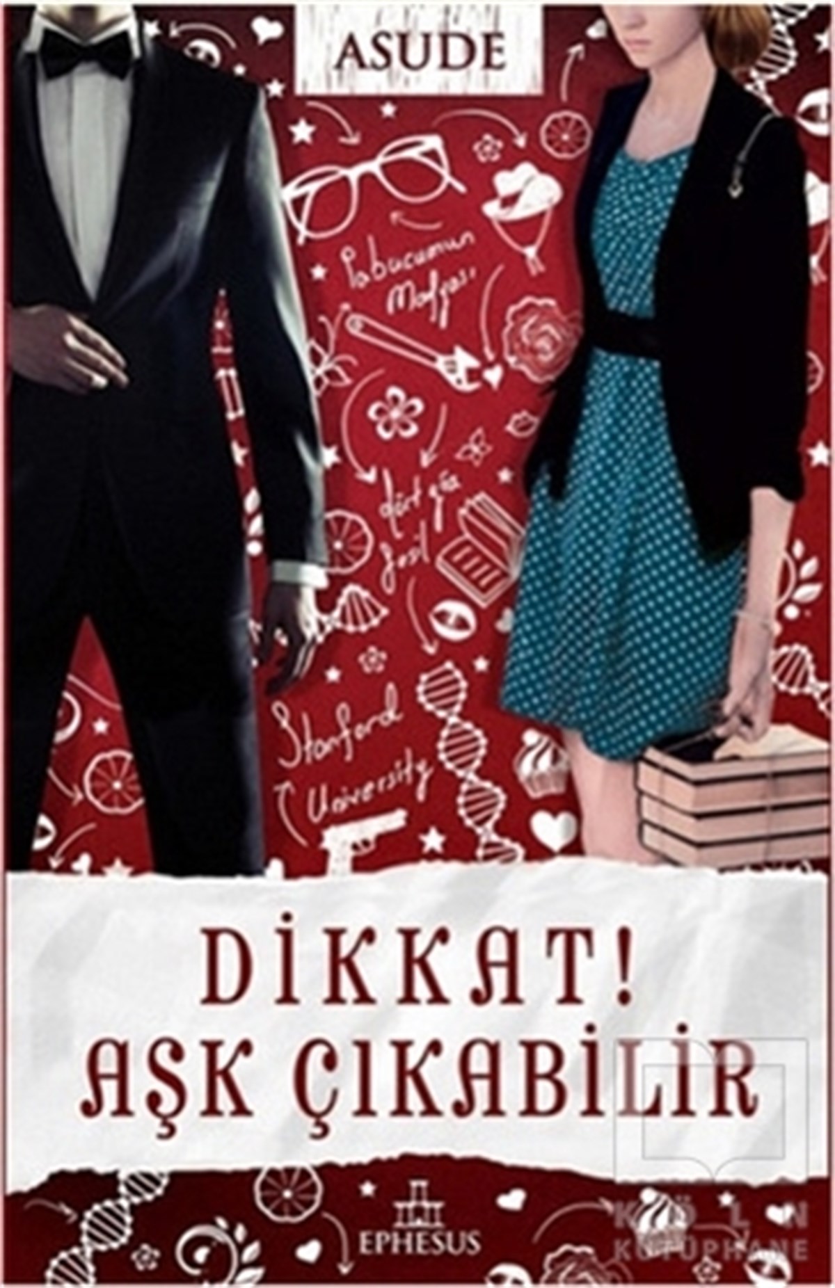 AsudeAşk Kitapları & Aşk RomanlarıDikkat! Aşk Çıkabilir