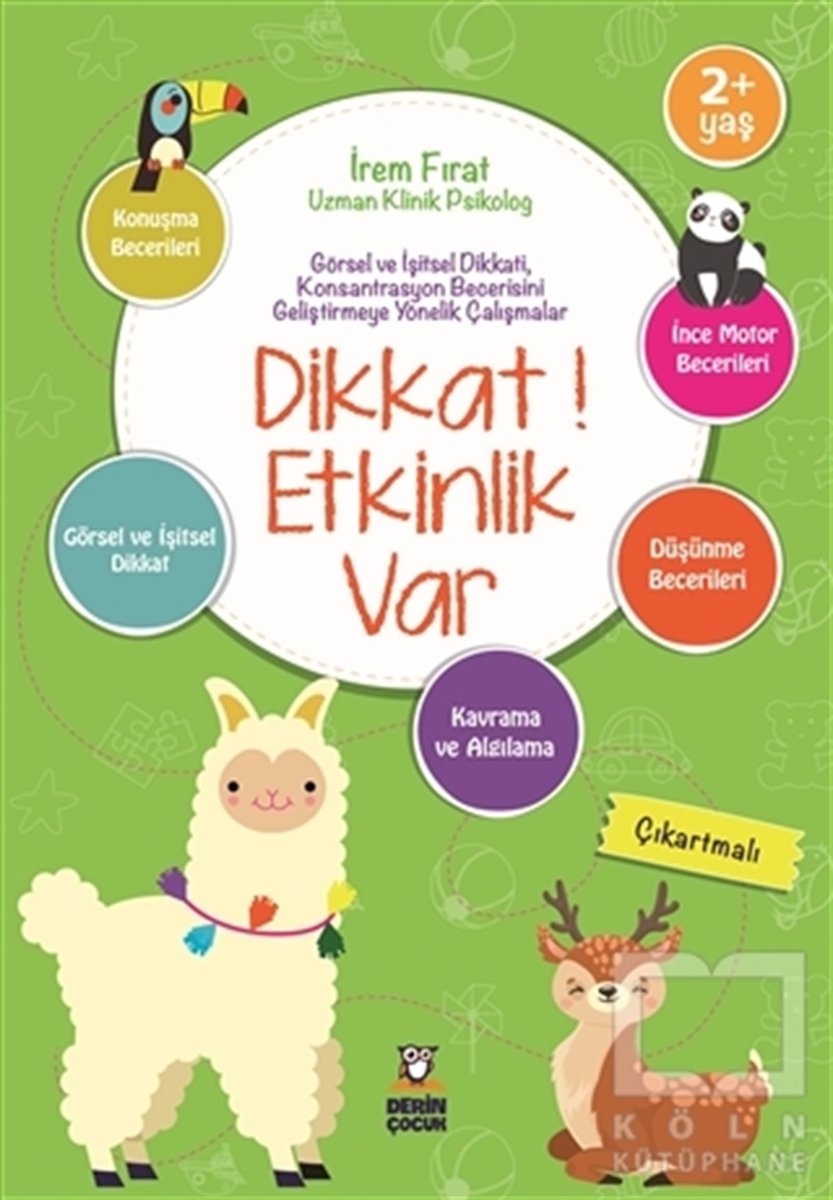 İrem FıratEtkinlik KitaplarıDikkat! Etkinlik Var 2+ Yaş