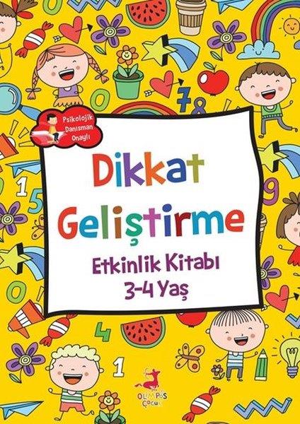 KolektifEgitim Etkinlik KitaplariDikkat Geliştirme Etkinlik Kitabı 3 - 4 Yaş