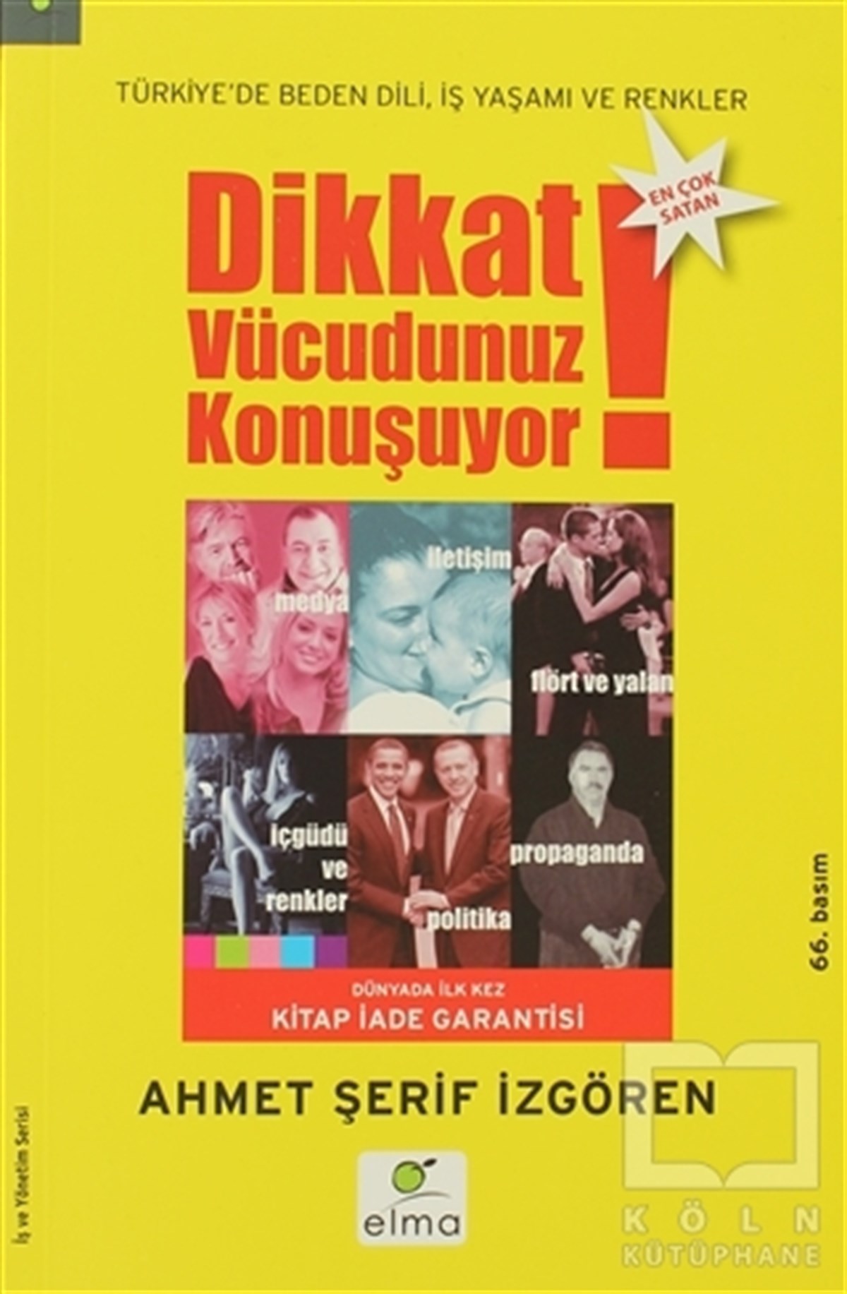 Ahmet Şerif İzgörenKişisel GelişimDikkat Vücudunuz Konuşuyor