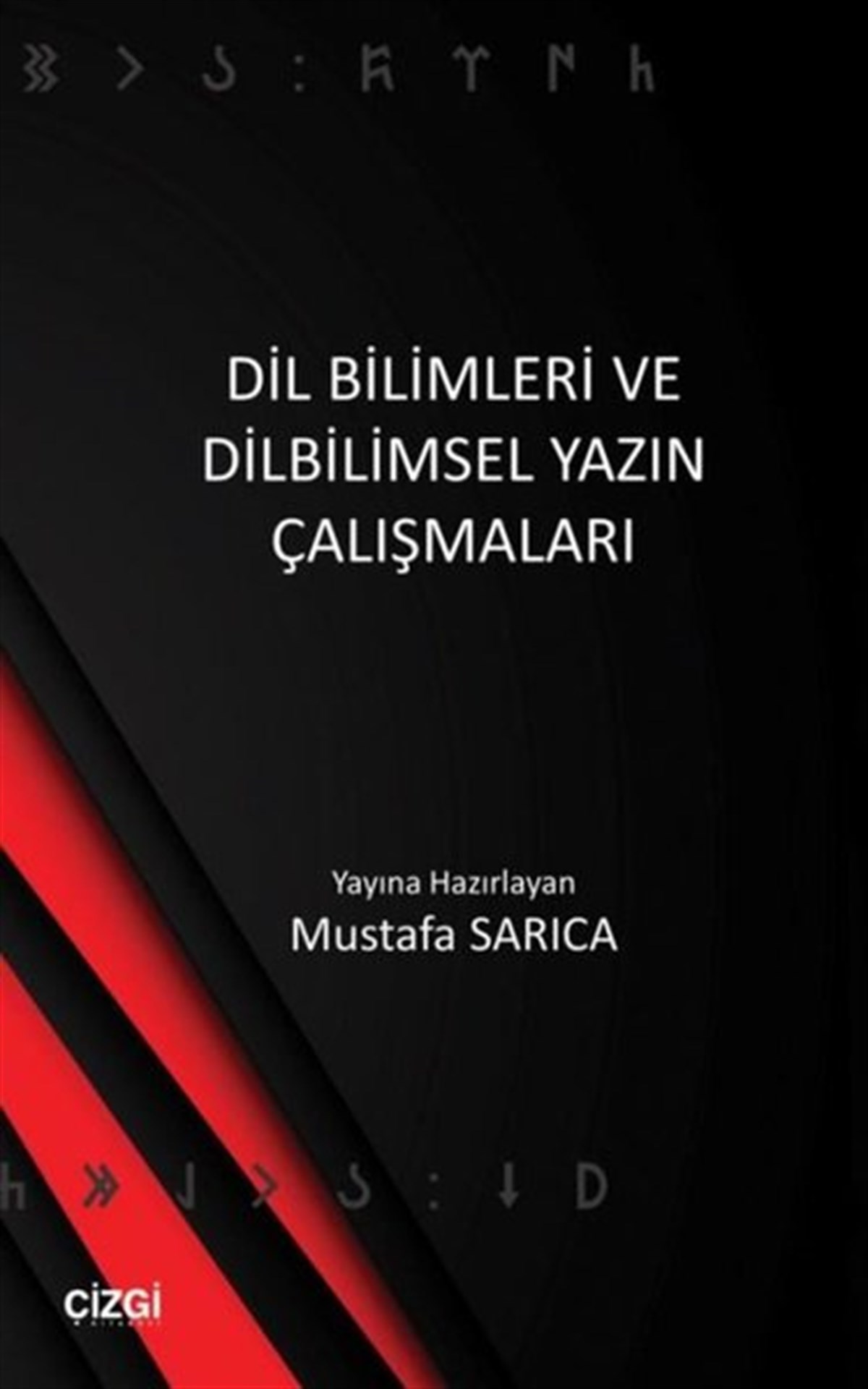 KolektifTürkische WissenschaftsbücherDil Bilimleri ve Dilbilimsel Yazın Çalışmaları