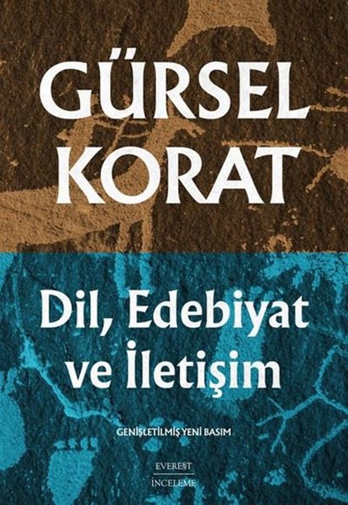 Gürsel KoratEleştiri & Kuram & İnceleme KitaplarıDil Edebiyat ve İletişim - Genişletilmiş Yeni Basım