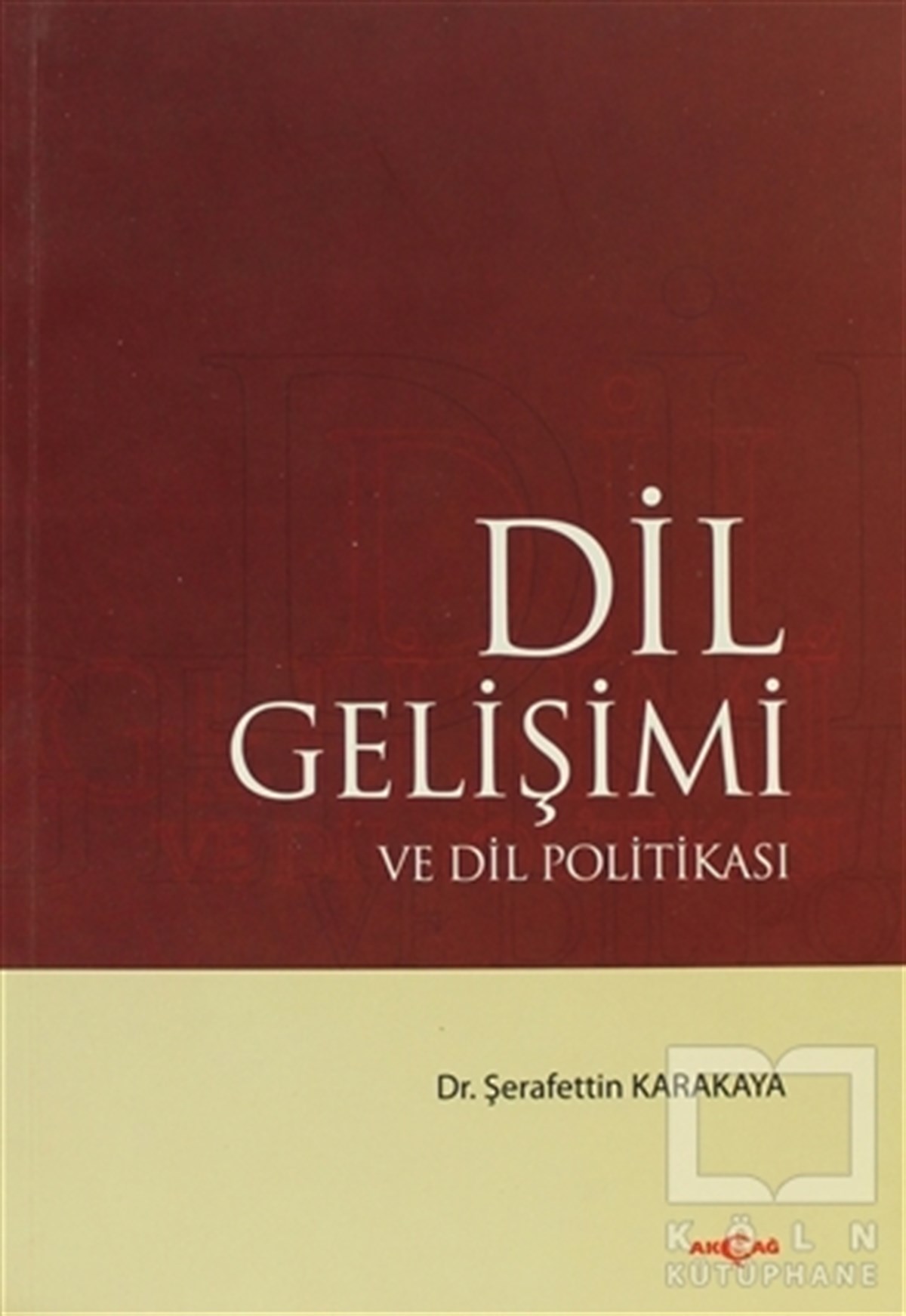 Dil Gelişimi ve Dil Politikası