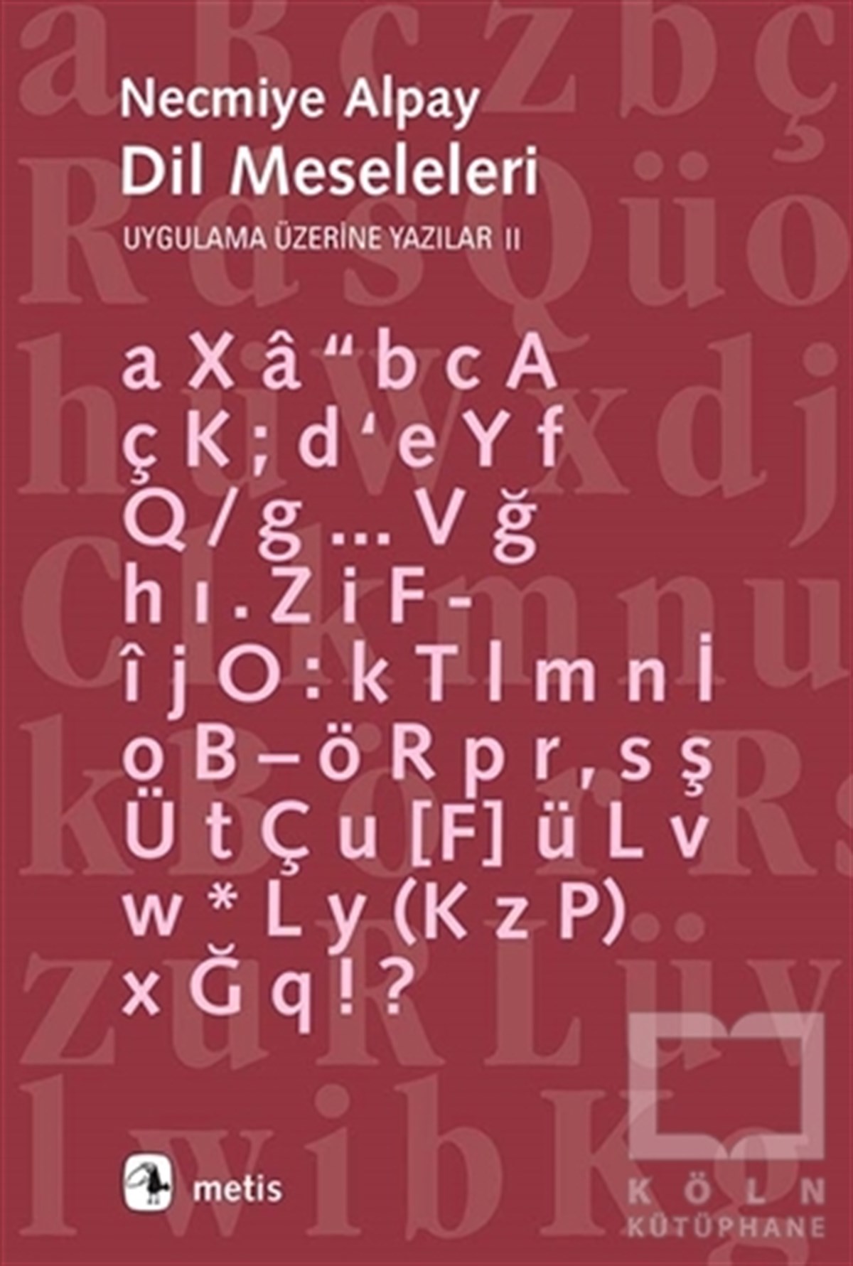 Necmiye AlpayAraştırma-İnceleme-ReferansDil Meseleleri