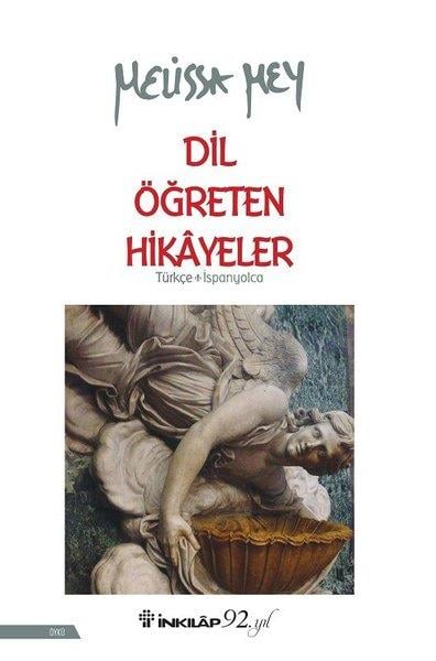 Melissa MeyYabancı Dil Çocuk KitaplarıDil Öğreten Hikayeler-Türkçe İspanyolca
