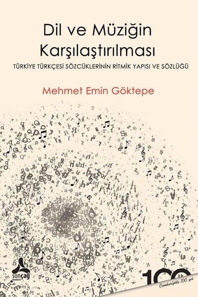 Mehmet Emin GöktepeDil Bilimi - EtimolojiDil ve Müziğin Karşılaştırılması