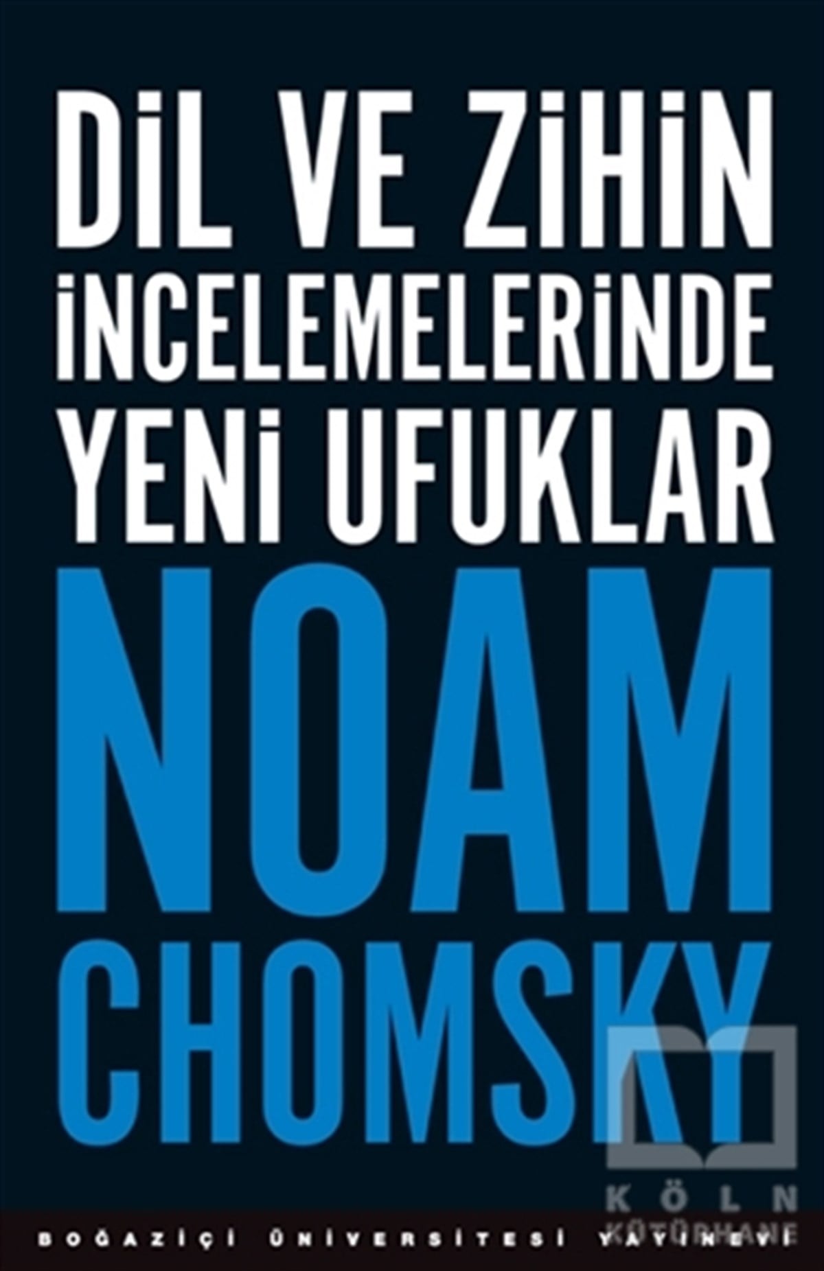 Noam ChomskyDil BilimDil ve Zihin İncelemelerinde Yeni Ufuklar