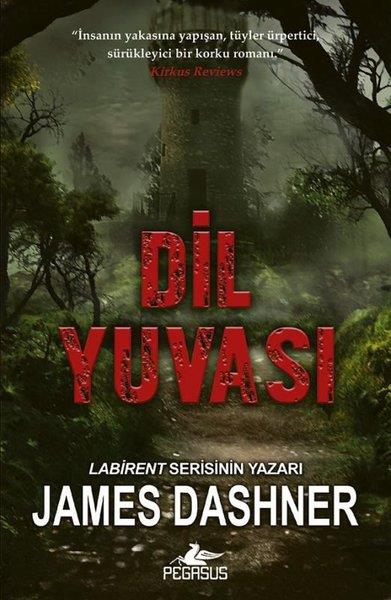 James DashnerFantastik Kitaplar & Fantastik RomanlarDil Yuvası