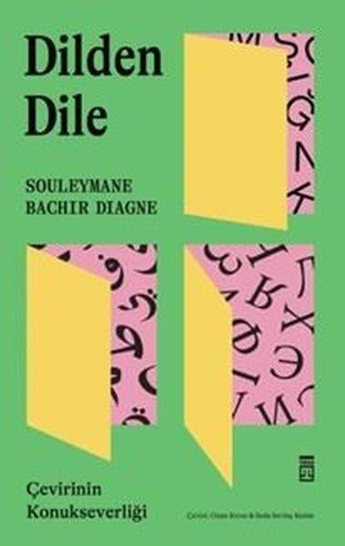 Souleymane Bachir DiagneDil Bilimi - EtimolojiDilden Dile-Çevirinin Konukseverliği