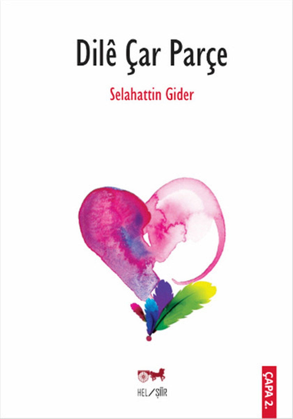 Selahattin GiderTürk ŞiiriDile Çar Parçe
