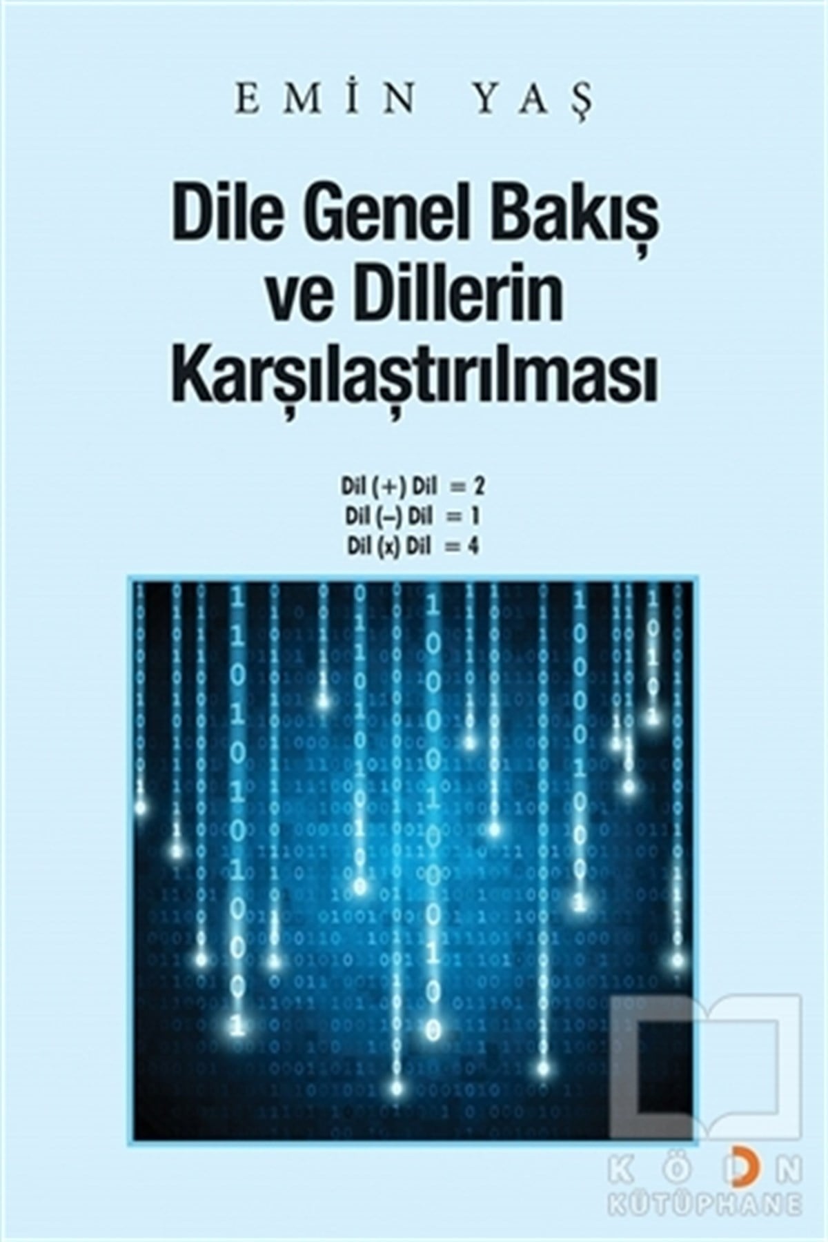 Dile Genel Bakış ve Dillerin Karşılaştırılması