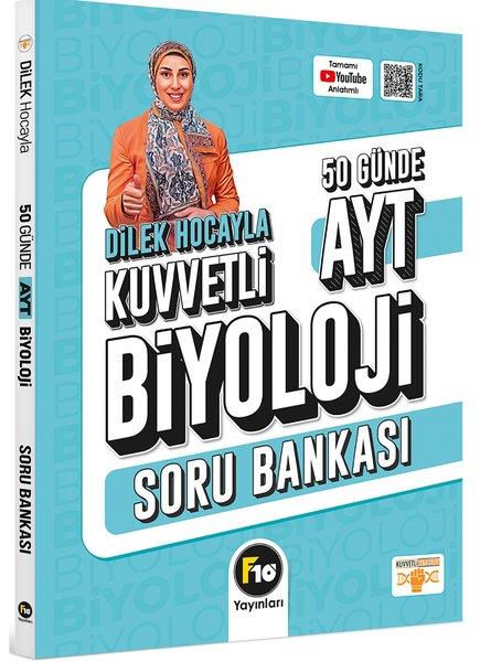 Dilek KuvvetAYT BiyolojiDilek Hocayla 50 Günde AYT Biyoloji Soru Bankası