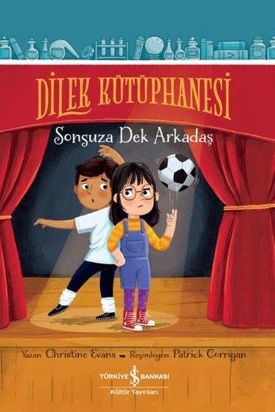 Christine EvansÇocuk Gençlik RomanlarıDilek Kütüphanesi - Sonsuza Dek Arkadaş