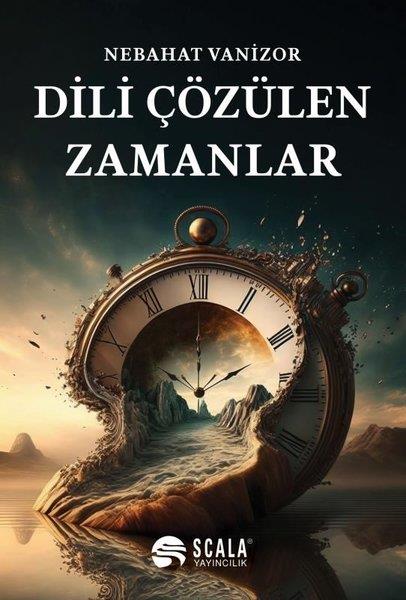 Nebahat VanizorTürkiye RomanDili Çözülen Zamanlar