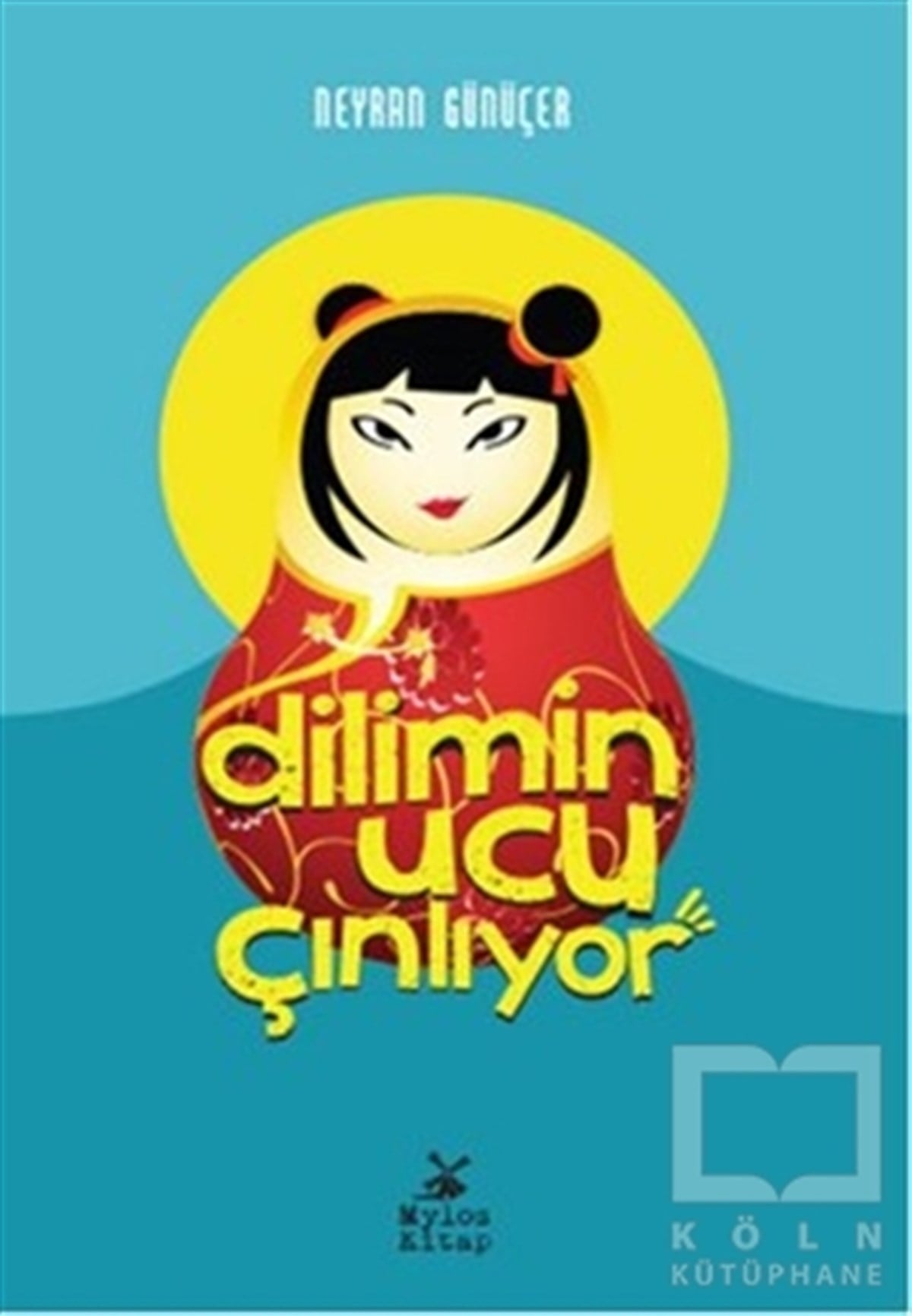 Dilimin Ucu Çınlıyor
