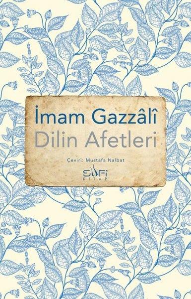 İmam GazzaliTasavvuf KitaplarıDilin Afetleri