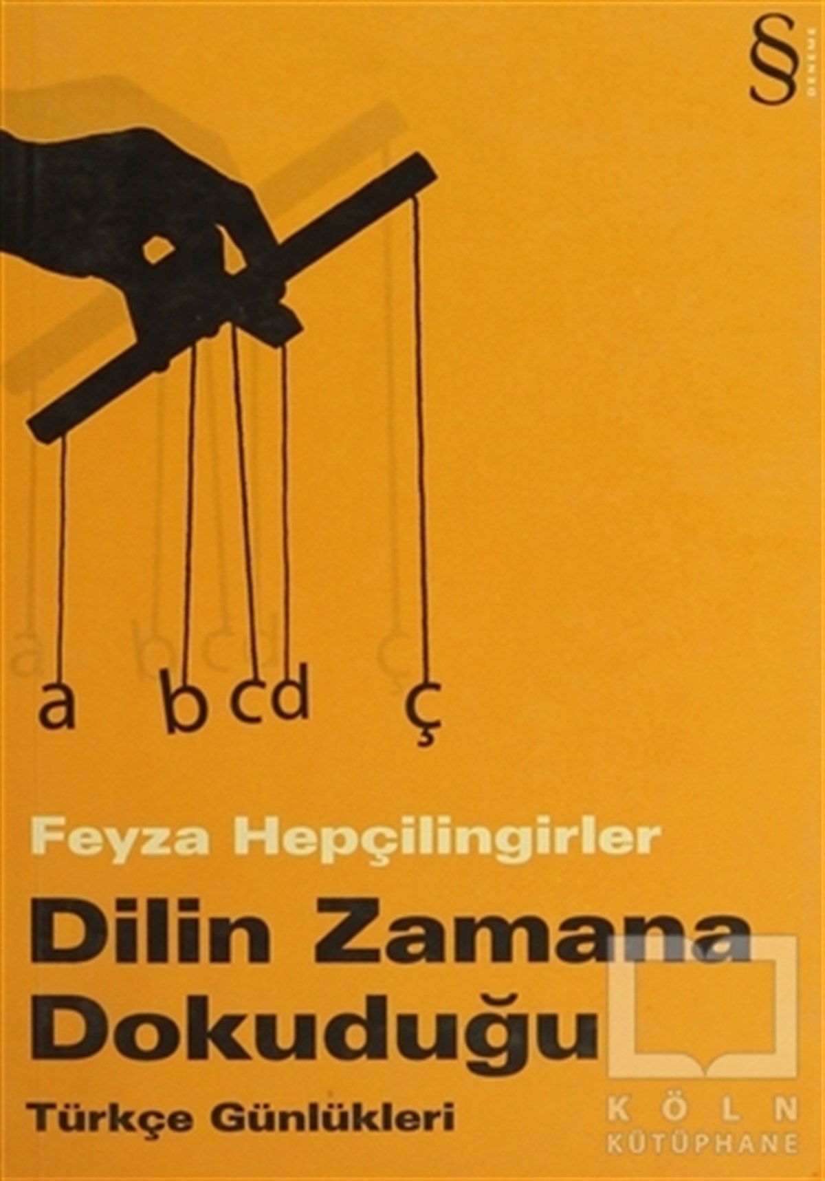 Dilin Zamana Dokuduğu