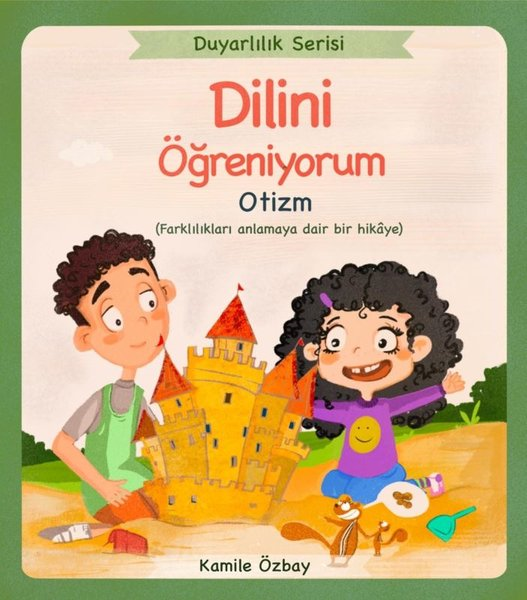 Kamile ÖzbayEgitim Etkinlik KitaplariDilini Öğreniyorum - Otizm