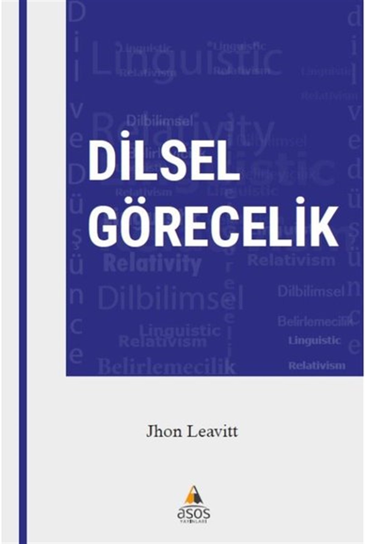 Jhon LeavittTürkçe Dil Bilim KitaplarıDilsel Görecelik