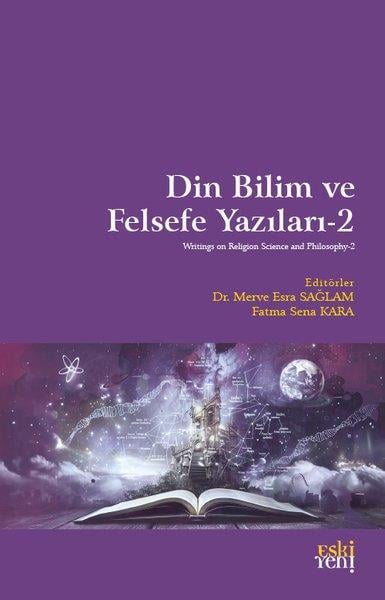 KolektifFelsefe BilimiDin Bilim ve Felsefe Yazıları 2