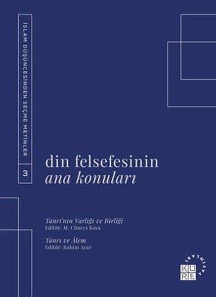 KolektifFelsefe BilimiDin Felsefesinin Ana Konuları 3