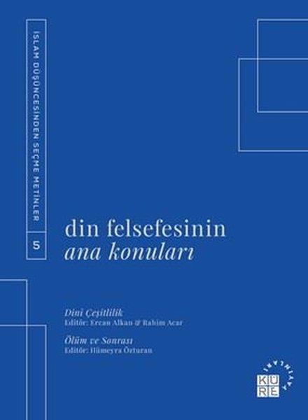 KolektifFelsefe BilimiDin Felsefesinin Ana Konuları 5