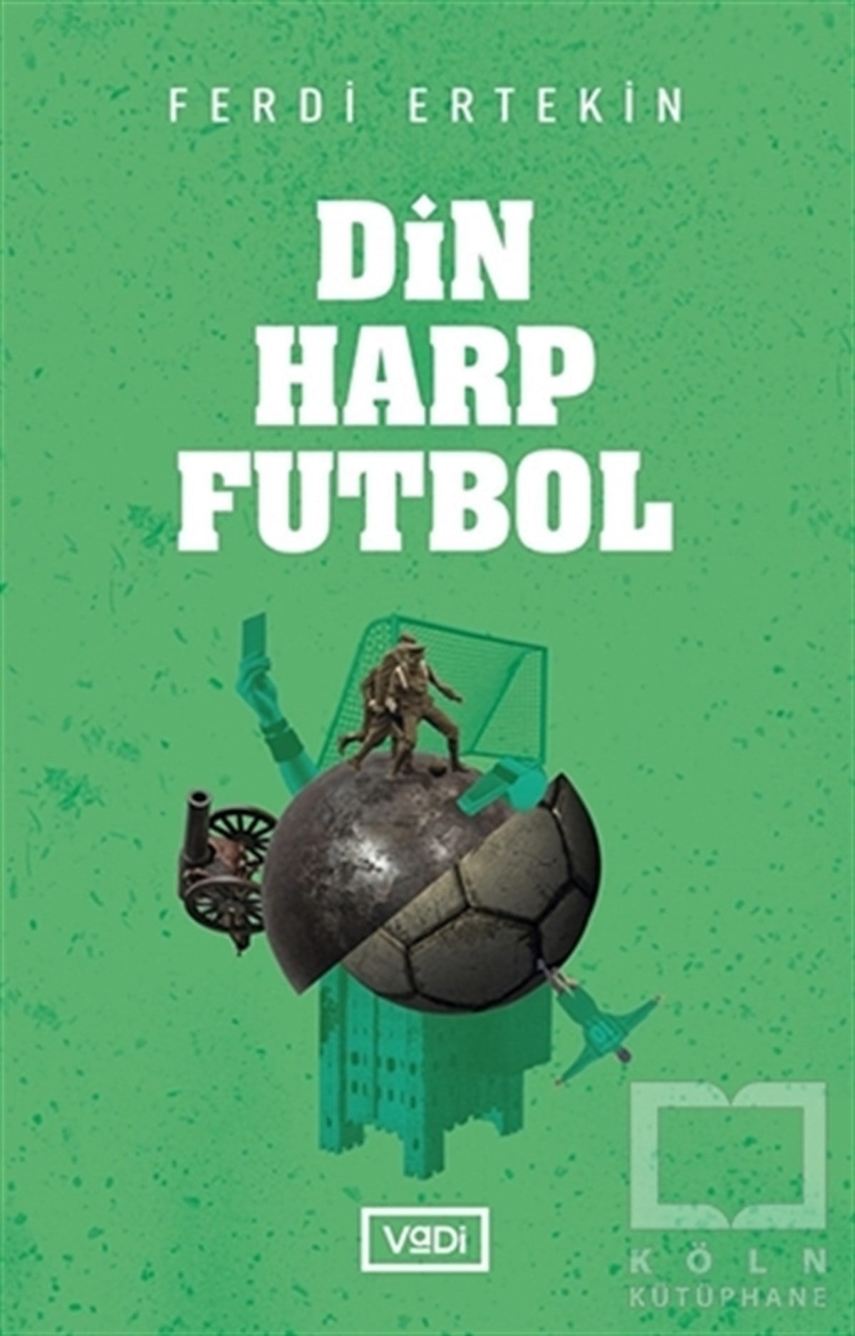 Ferdi ErtekinDiğerDin Harp Futbol