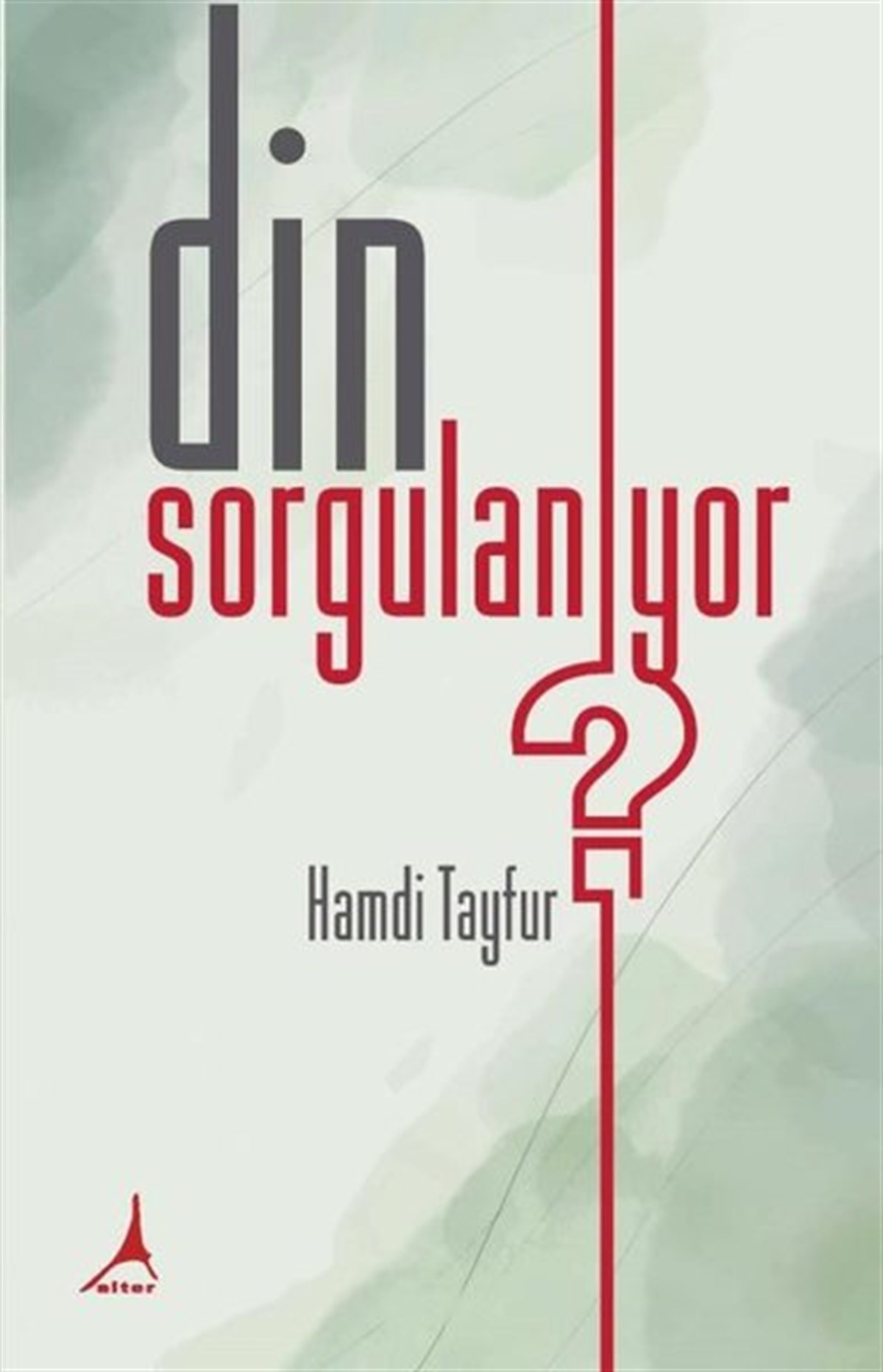 Hamdi TayfurDinDin Sorgulanıyor