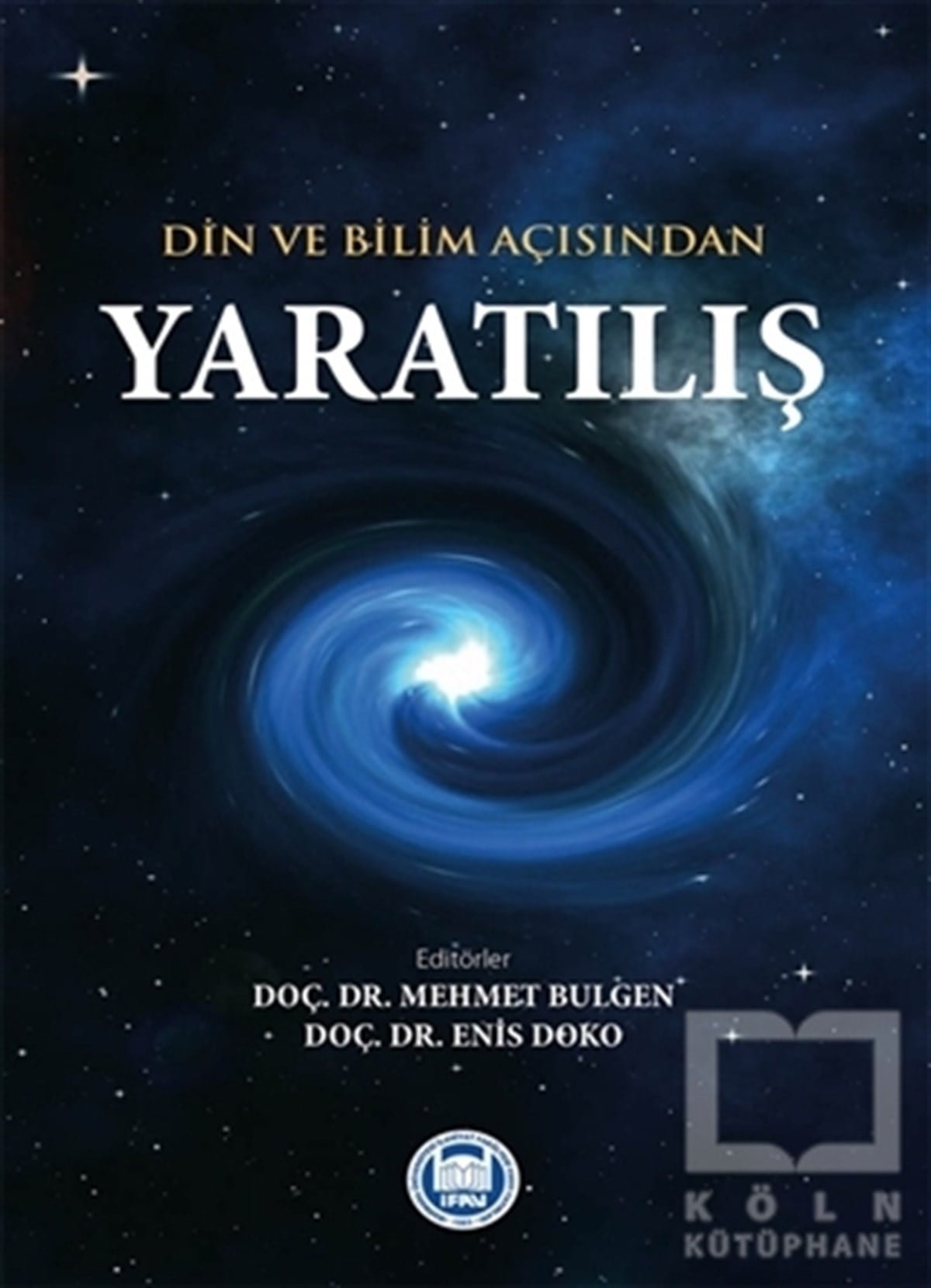 Mehmet BulgenDiğerDin ve Bilim Açısından Yaratılış